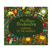 The Story Orchestra: Carnival of the Animals